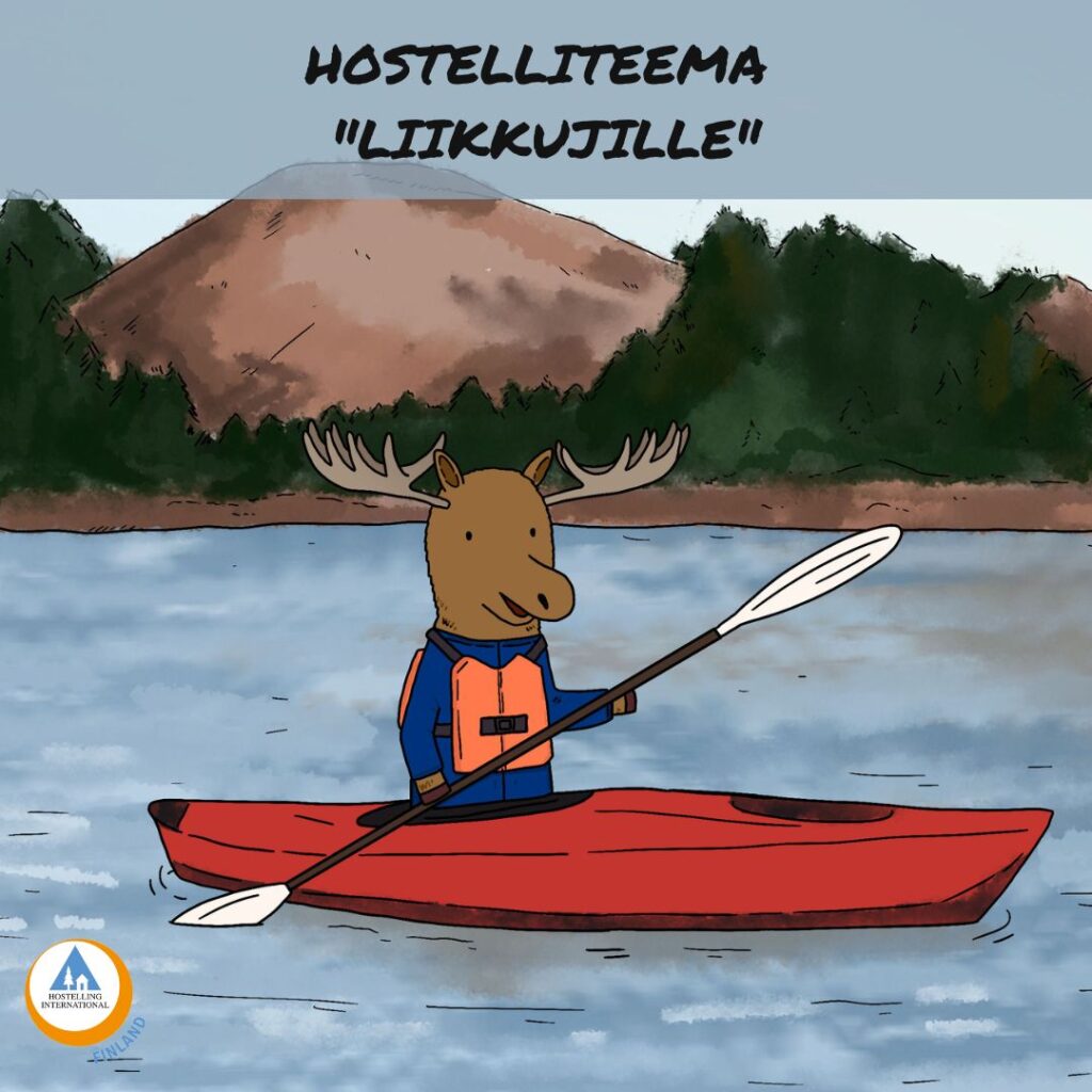 Hostellihirvi on melomassa